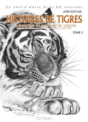 histoires de tigres tome 2 - les gardiens du royaume de joseon histoires de tigres tome 2 - les gardiens du royaume de joseon