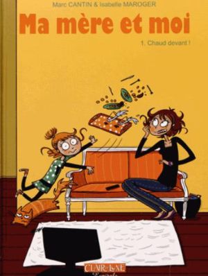 Ma Mère Et Moi - Tome 1 Et Tome 2