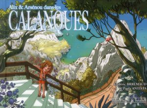 Alix et Arsenou dans les calanques