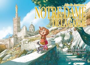 Alix et arsenou à notre-dame de la garde