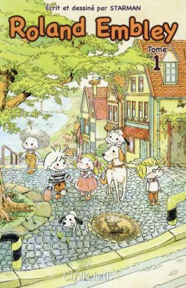 Roland Embley tome 1 Roland Embley tome 1