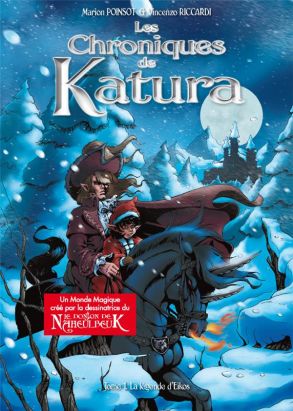 Les chroniques de Katura tome 1