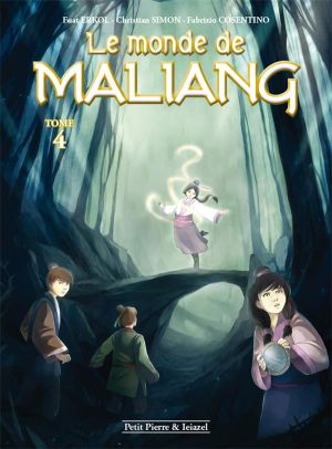 Le monde de Maliang tome 4