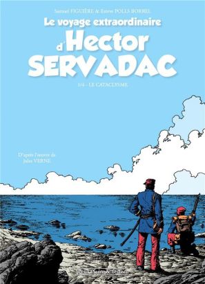 Le voyage extraordinaire d'Hector Servadac tome 1 - Le cataclysme