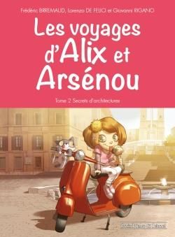 Les voyages d'Alix et Arsenou tome 2