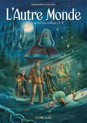L'autre monde cycle 3 - tome 1
