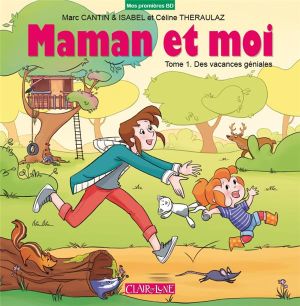 Maman et moi tome 1
