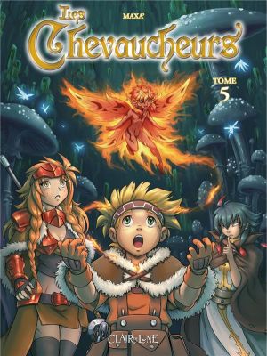 Les Chevaucheurs tome 5