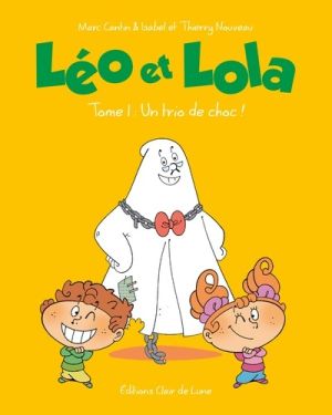 Léo, Lola & Hector tome 1