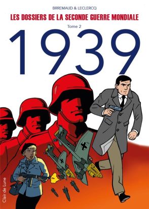 Les dossiers de la Seconde Guerre mondiale tome 2 Les dossiers de la Seconde Guerre mondiale tome 2