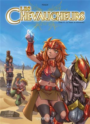 Les chevaucheurs tome 4