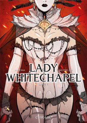 Lady Whitechapel tome 1