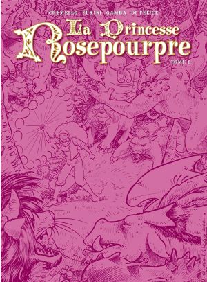 La princesse Rosepourpre tome 2