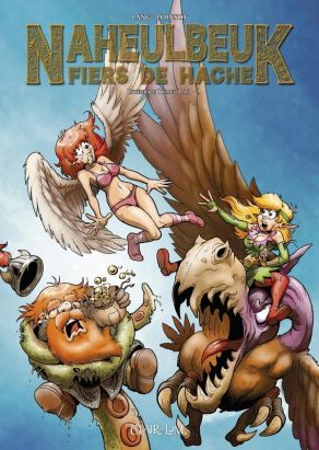 Le donjon de Naheulbeuk - fiers de hache - intégrale