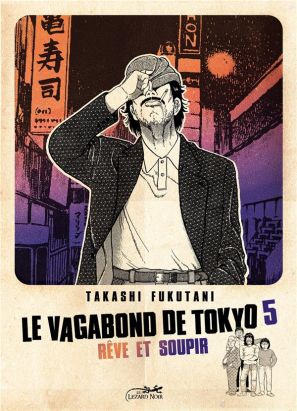Le vagabond de Tokyo tome 5