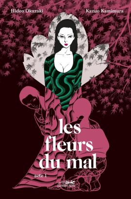 Les fleurs du mal tome 1