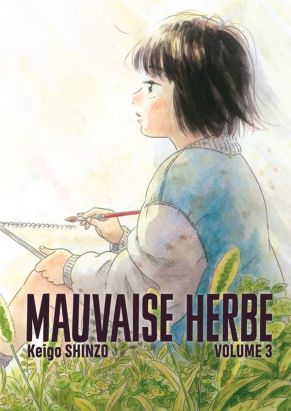 Mauvaise herbe tome 3