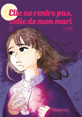 Elle ne rentre pas, celle de mon mari tome 3
