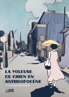 La voleuse de chiens de l'anthropocène