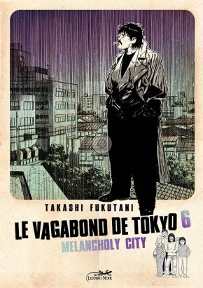 Le vagabond de Tokyo tome 6