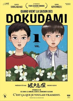 Quand vient la saison des dokudami tome 1