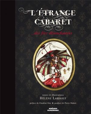 l'étrange cabaret ...des fées désenchantées