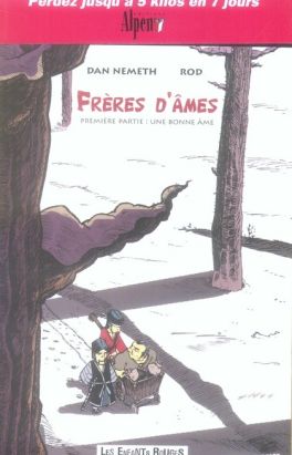 frères d'âmes tome 1 - une bonne âme