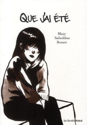 que j'ai été