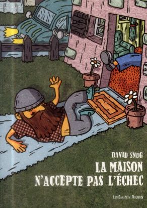 la maison n'accepte pas l'échec