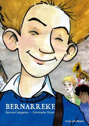 Bernarreke -  l'enfance