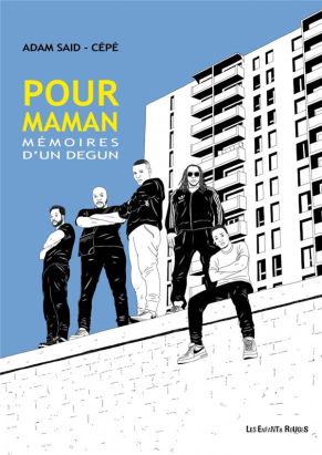 Pour maman - mémoires d'un degun