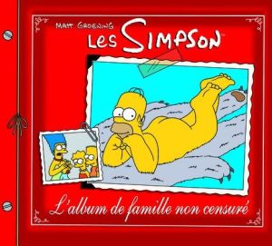 les simpson ; l'album de famille non censuré