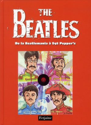 the Beatles tome 2 - de la Beatlemania à Sgt Pepper's
