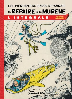 Spirou et Fantasio ; Le repaire de la murène ; L'intégrale ; version originale