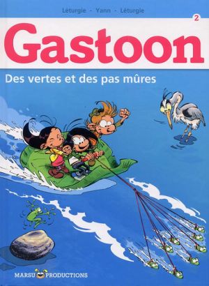 Gastoon tome 2 - des vertes et des pas mûres !
