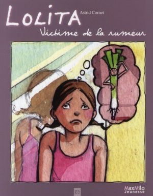 lolita tome 1 - victime de la rumeur