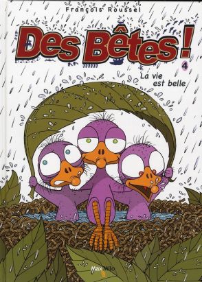 des bêtes tome 4 - la vie est belle