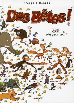 Des Bêtes Tome 5 ; Nés Pour Courir