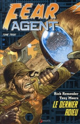 fear agent tome 3 - le dernier adieu