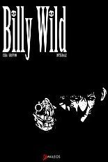 billy wild ; intégrale