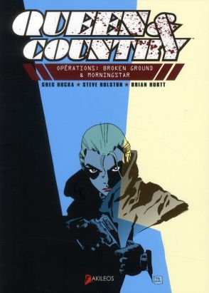 queen & country tome 1 - opération broken ground & morningstar