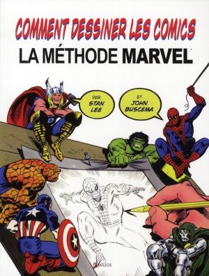 comment dessiner des comics : la méthode marvel