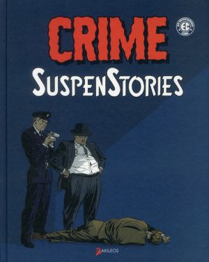Crime suspenstories tome 1