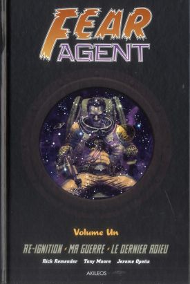 fear agent - intégrale tome 1