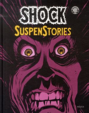 Shock suspenstories tome 1