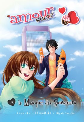 l'amour sucré tome 3 - le masque des souvenirs