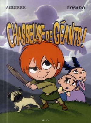 Les chroniques de Claudette tome 1 - chasseuse de géants