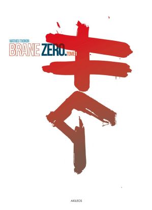brane zero tome 1