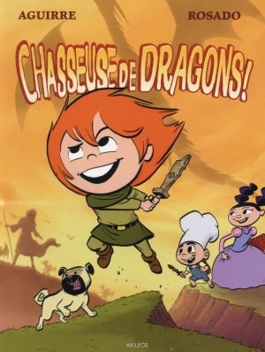 Les chroniques de claudette tome 2 - Chasseuse de dragons