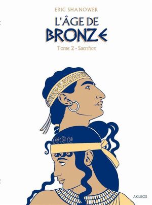 L'âge de bronze tome 2 - édition 2015